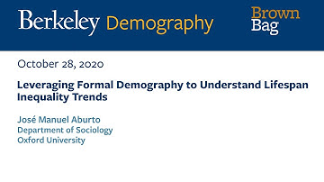 José Manuel Aburto:   "Leveraging Formal Demography to Understand Lifespan  Inequality Trends"
