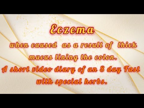 Eczema as a result of mucus stuck to inner walls of the colon