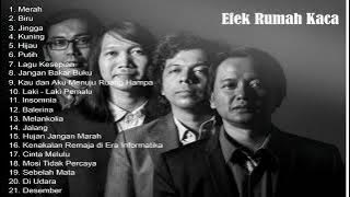 Efek Rumah Kaca Full Album - Lagu Terbaik