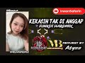 KEKASIH TAK DI ANGGAP -FUNKOT HARDMIX-REQUEST BY ATYNN-MBGROUP-#MELAKAPEOPLE