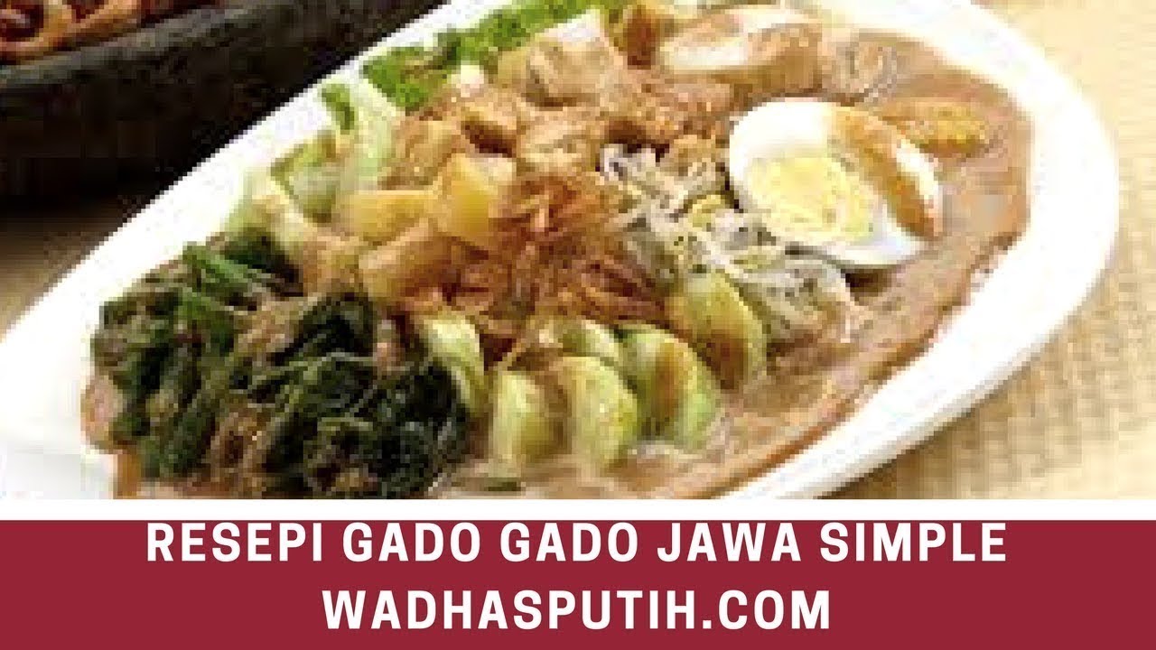 Resepi Gado Gado Jawa Simple kuliner makanan indonesia 