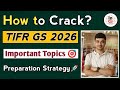 TIFR GS 2026 Best Preparation Strategy🚀| Important Chapters &amp; Topics | Inspire Chemistry ☑️
