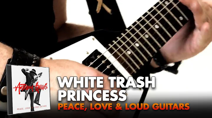 Anthony Gomes - 'White Trash Princess' - Official ...
