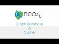 Neo4j Graph Database & Cypher