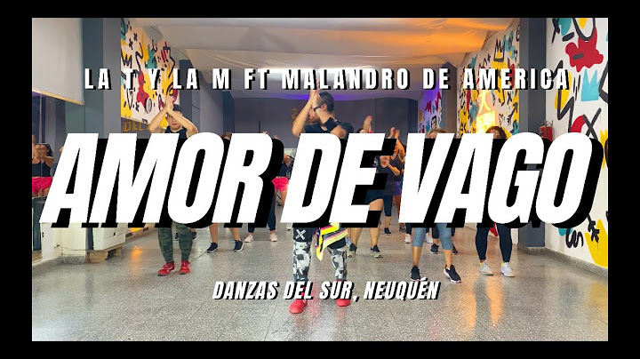 Amor De Vago, LA T Y LA M ft MALANDRO DE AMERICA, Alan Fica