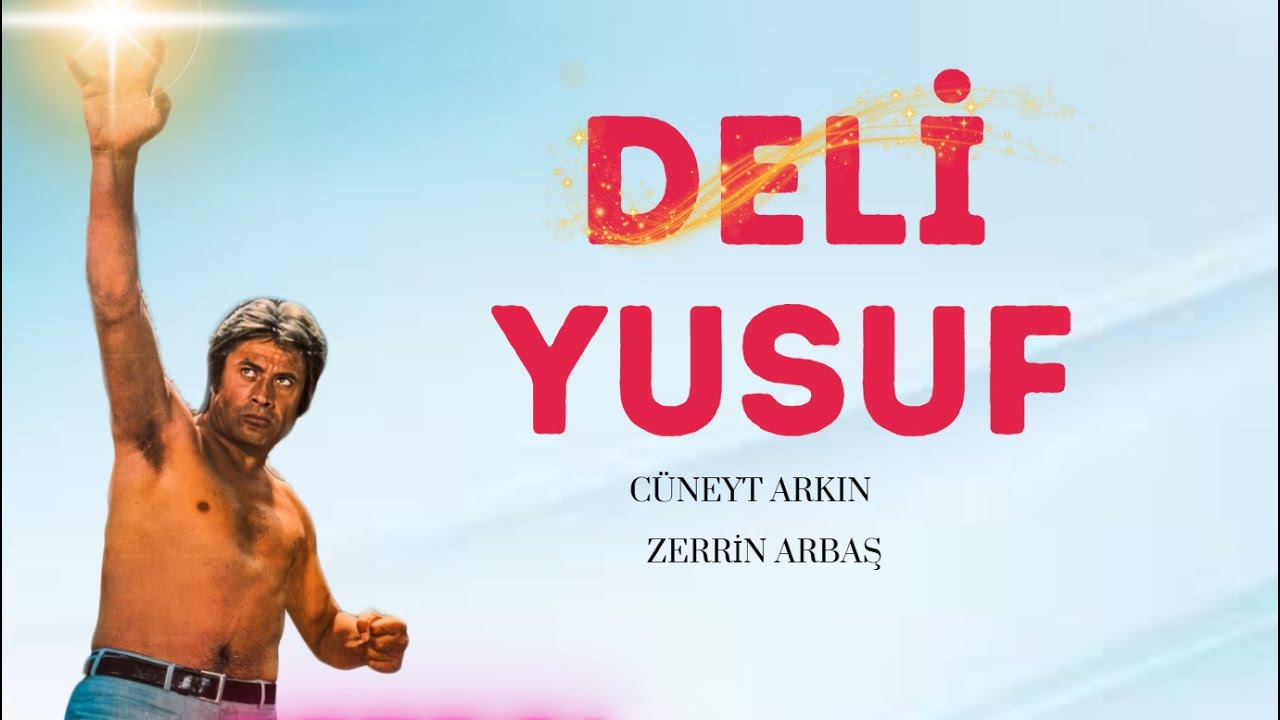 Deli Yusuf Türk Filmi | FULL | Cüneyt Arkın