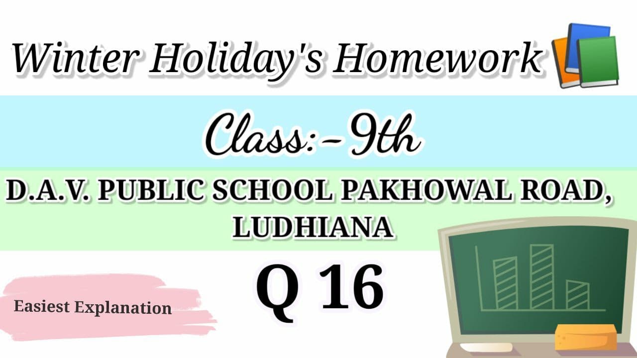 winter holiday homework for class 9