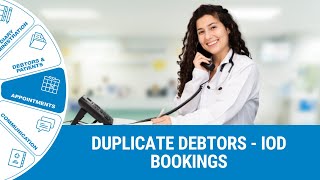 GoodX Web App -  Duplicate Debtors - IOD Bookings