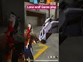 My lone wolf Game play #freefire #gaming #shortsfeed #trending