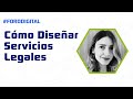 Foro Digital 44 | Cómo diseñar servicios legales | Angélica Flechas