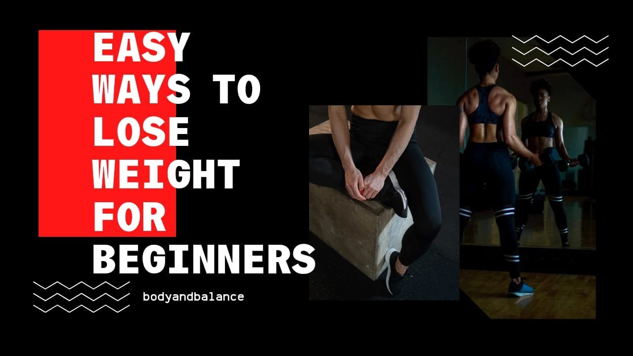 Weight Loss Made Easy: Beginner-Friendly Strategies That Work