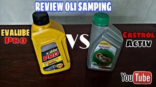 REVIEW OLI SAMPING WANGI EVALUABE PRO VS CASTROL#VLOG