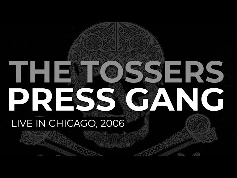 The Tossers - Press Gang (Official Audio) - Live, 2006