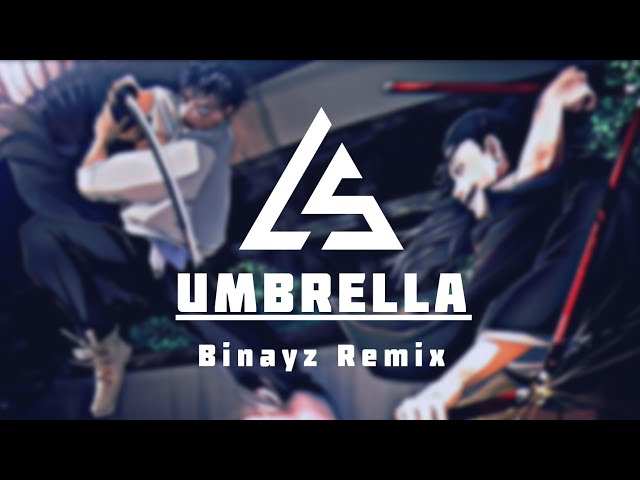 Umbrella (Binayz Remix) Why Mona ‖ Lyrics@Sub ‖ TikTok Viral class=