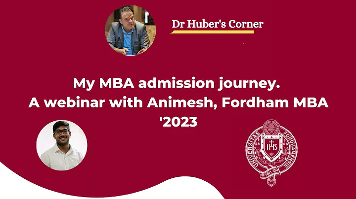 A webinar with Animesh, Fordham MBA 2023'  On the ...