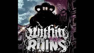 Within the Ruins   Red Flagged [New Song 2010]