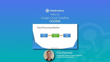 Introduction to Google Cloud Dataflow - Course Introduction