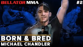 BORN & BRED: Michael Chandler 2 | Bellator MMA