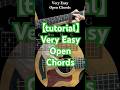 【For beginners】Very Easy Open Chords