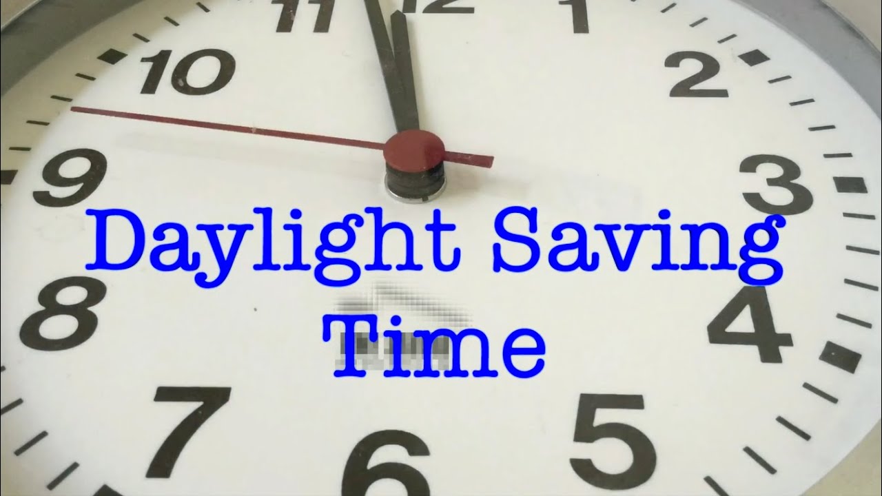 2020 Daylight Saving Time "Spring Forward" YouTube