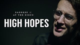 Panic! At The Disco - HIGH HOPES (a SAD COVER by Melodicka Bros)