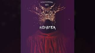 Voli Contra + BRX - Monster (Official Song Audio)