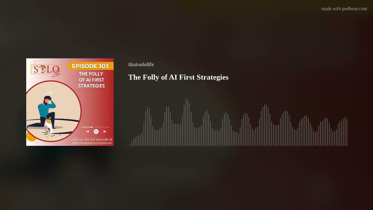 The Folly of AI First Strategies