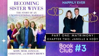 Janelle Was Dressed Like A Cowgirl | Becoming Sister Wives Chapter 2