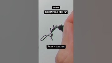 Signature for A | Andrea | SBtellME Calligraphy and Handwriting #shorts #signature #calligraphy