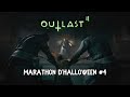 A part sur le 2 quatrime jour du marathon dhalloween  outlast ii