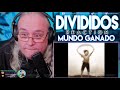 Divididos Reaction - Mundo Ganado - First Time Hearing - Requested