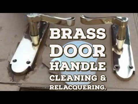 Brass Door handle / knob  Polishing  & Re Lacquering Experiment  (Rustins Metal