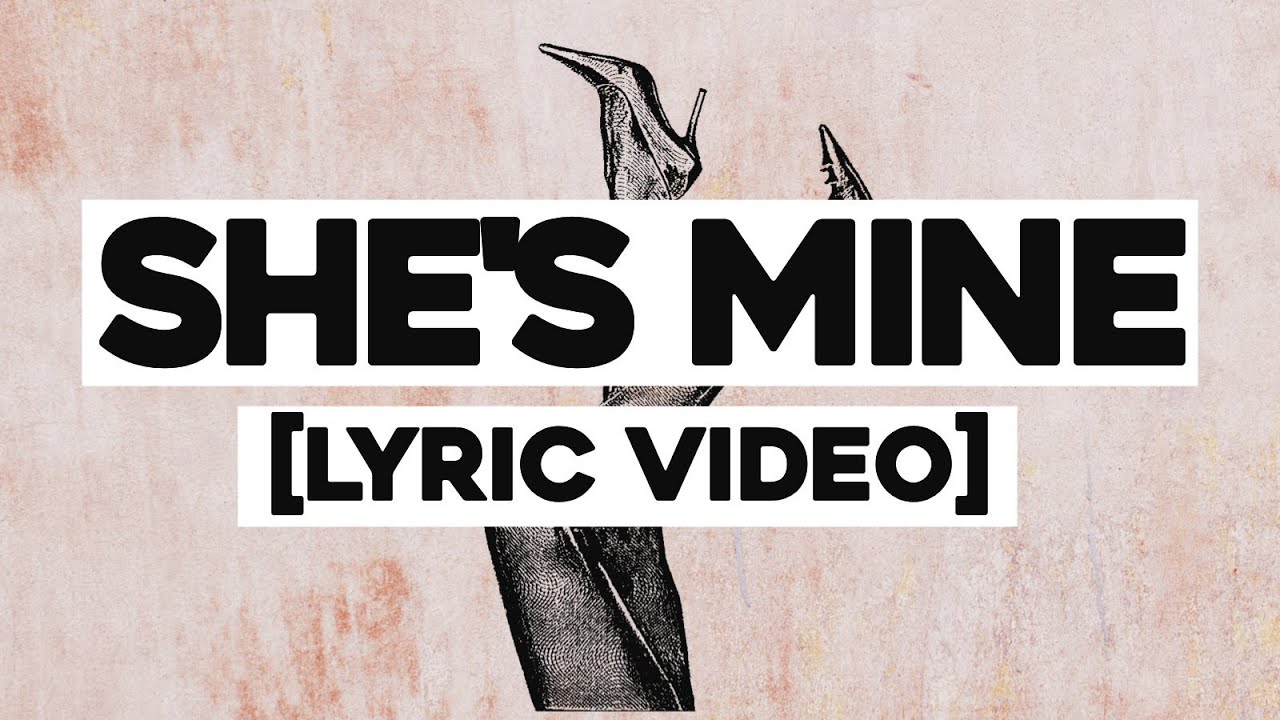 She's Mine - Out Now