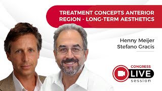 : Treatment concepts anterior region-long-term aesthetics w/ Henny Meijer & Stefano Gracis