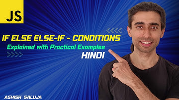 Javascript If Else : Conditional Branching - Hindi