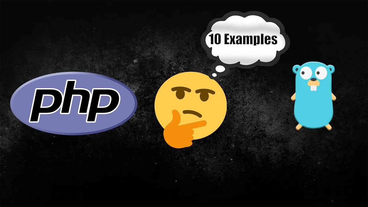 PHP vs Golang ...10 Examples - YouTube