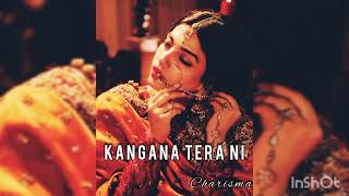 Kangana Tera Ni / Slowed + Reverb/ Abeer Arora/ Charisma