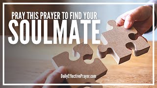 Prayer For Soulmate | Powerful Prayers To Find Your Soulmate