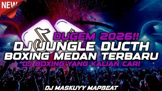 DJ BOXING MEDAN DUGEM 2026 !! DJ BOXING MIXTAPE FULL BASS DJ TIKTOK FULL BASS REMIX VIRAL TERBARU 