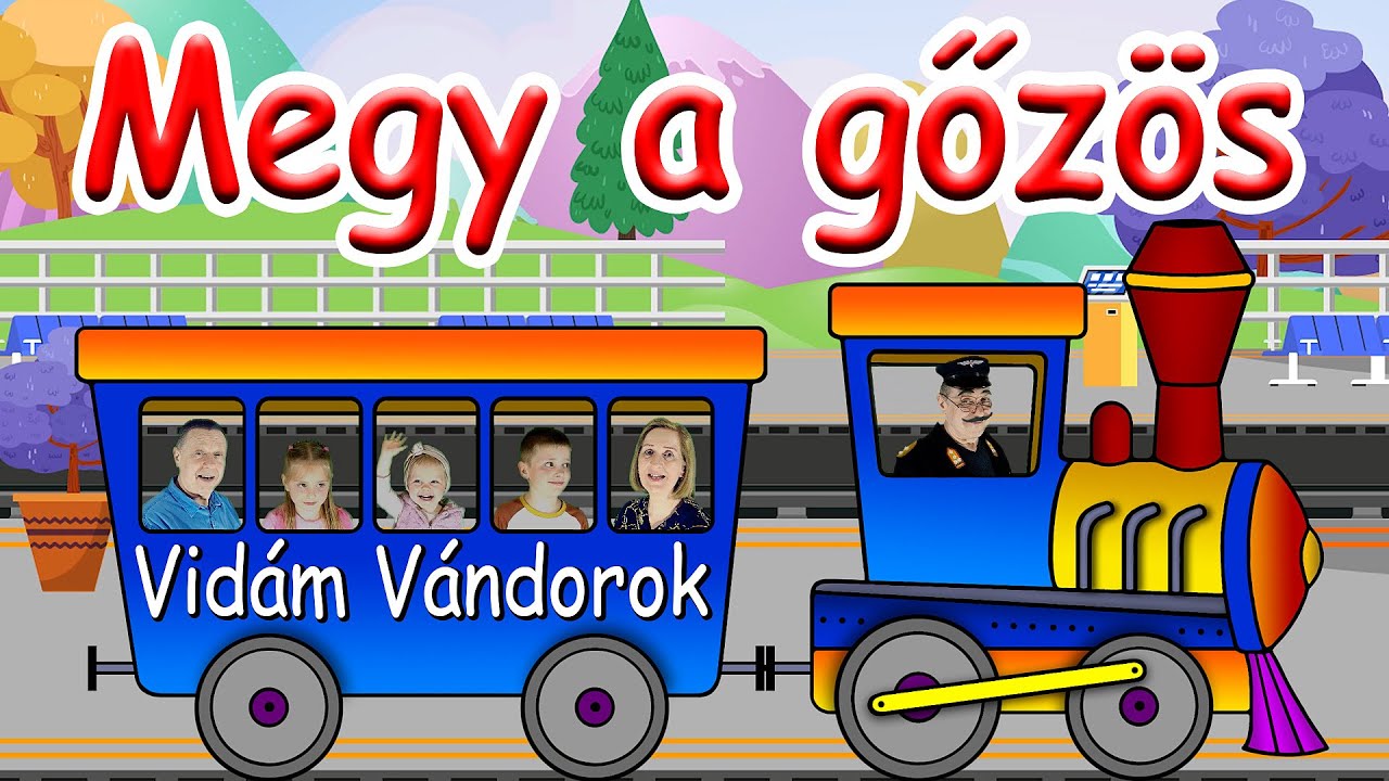 Megy a gőzös Kanizsára - Népszerű magyar gyerekdalok