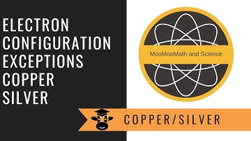 Exceptions Electron Configuration Rules  (Copper and Silver)