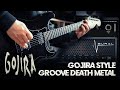 Gojira Style Groove Death Metal || Neural DSP Archetype Gojira