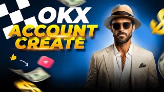 How to Create OKX Account: Sign Up Tutorial for Beginners screenshot 3