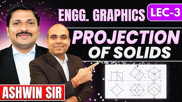 Projection of Solids Lecture 3 | Numerical Problems | Engineering Graphics | Ashwin Sir | Dinesh Sir