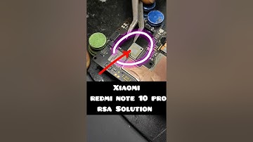 Xiaomi redmi note 10 pro RSA Solution