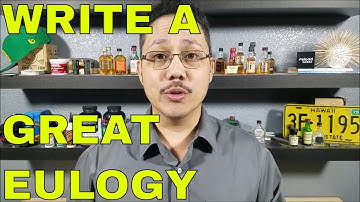 EASIEST AND BEST WAY TO WRITE A EULOGY