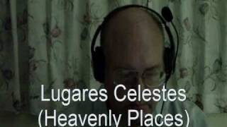 Miniatura de vídeo de "Lugares Celestes (Heavenly Places)"