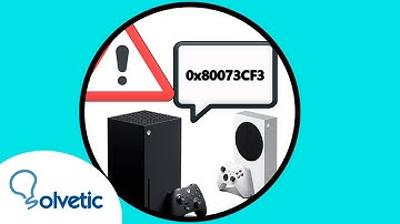 ✔️🎮 SOLUCION ERROR 0x80073CF3 Xbox Series X o Xbox Series S  | Error en la actualización