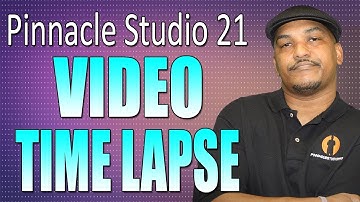 Pinnacle Studio 21 Ultimate | Video Time Lapse Tutorial