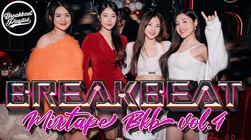 DJ BREAKBEAT MIXTAPE BKB 2025 VOL.4 - BREAKBEAT PLAYLIST